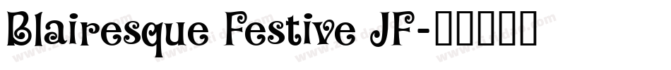 Blairesque Festive JF字体转换